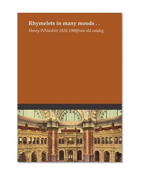 Rhymelets in many moods . .