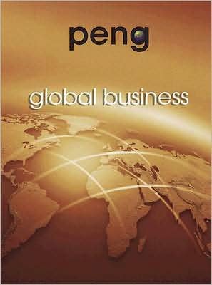 Global Business (text only) by M.W.Peng
