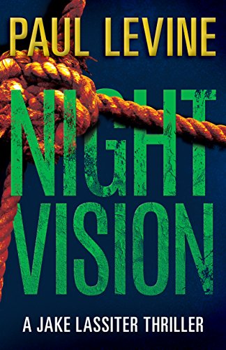 NIGHT VISION (Jake Lassiter Legal Thrillers Book 2)