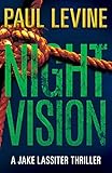 NIGHT VISION (Jake Lassiter Legal Thrillers Book 2)