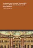 Croquet and its rules, thoroughly revised. With illustrations and explanations