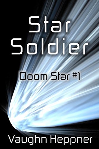 Star Soldier (Doom Star Book 1)