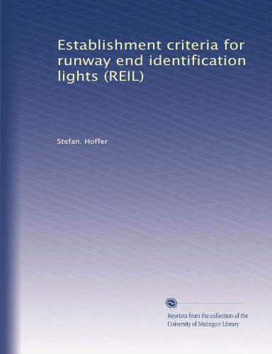 Establishment criteria for runway end identification lights (REIL)