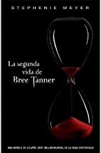 La segunda vida de Bree Tanner / The Short Second Life (Spanish Edition) [Paperback]