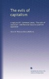 The evils of capitalism: a reply to W.F. Lemmons' book, "The evils of socialism", with National Socialist platform appended