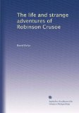 The life and strange adventures of Robinson Crusoe