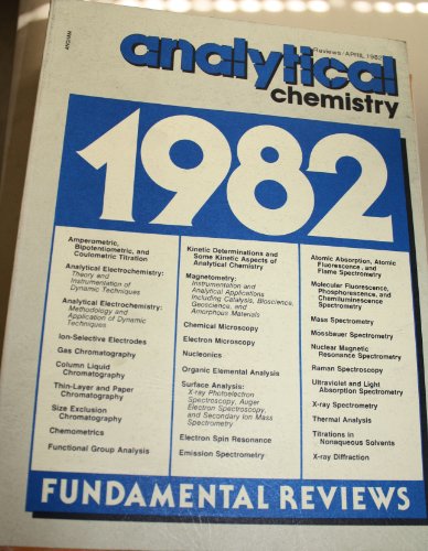 Analytical Chemistry: 1982 Fundamental Reviews (Journal Volume 54, No. 5)