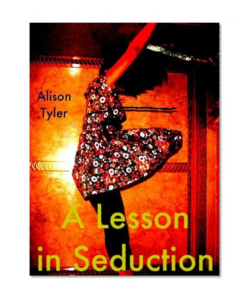 A Lesson In Seduction