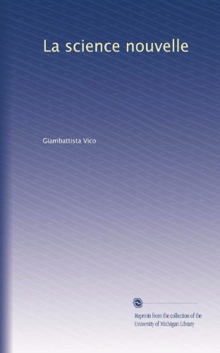 La science nouvelle (French Edition)