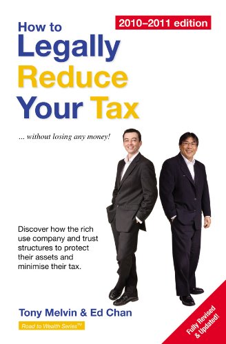How to Legally Reduce Your Tax 2010 edition