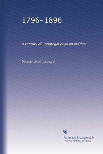 1796-1896: A century of Congregationalism in Ohio