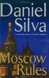 Moscow Rules (Gabriel Allon)