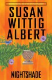 Nightshade: China Bayles #16 (China Bayles Mystery)