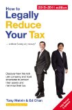 How to Legally Reduce Your Tax 2010 edition