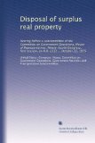 Disposal of surplus real property: hearing before a subcommittee of the Committee on Government Operations, House of Representatives, Ninety-fourth ... session, on H.R. 2532 ... October 22, 1975