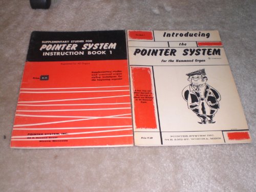 The Pointer System for Organs Pre-book 1 & Instruction Book 1