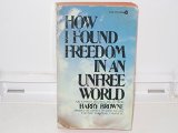 How I Found Freedom in An Unfree World