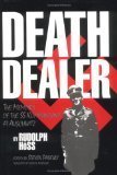 Death Dealer: The Memoirs of the SS Kommandant at Auschwitz (Hardcover)