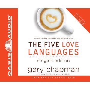 The Five Love Languages: Singles Edition- By Gary Chapman