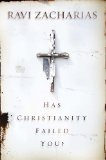 Has Christianity Failed You?