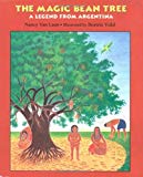 The Magic Bean Tree: A Legend from Argentina