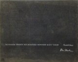 November Twenty Six Nineteen Hundred Sixty Three. Poem By Wendell Berry. Drawings By Ben Shahn