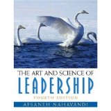 The Art and Science of Leadership By Nahavandi (4th, Fourth Edition)