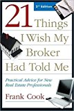 21 Things I Wish My Broker Had Told Me (text only) 2nd(Second) edition by F. Cook