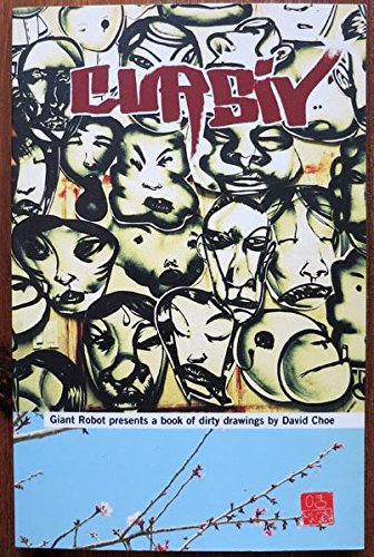 Cursiv: Giant Robot Presents a Book of Dirty Drawings by David Choe