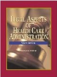 Legal Aspects of Health Care Administration By Pozgar (9th, Ninth Edition)