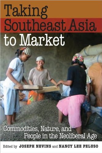 Taking Southeast Asia to Market (text only) 2nd edition by J.Nevins.N.L.Peluso