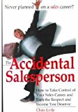 The Accidental Salesperson: How to Take (text only) by C.Lytle
