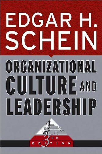 E. H. Schein's Organizational Culture and Leadership(Organizational Culture and Leadership (J-B US non-Franchise Leadership) [Paperback])2004