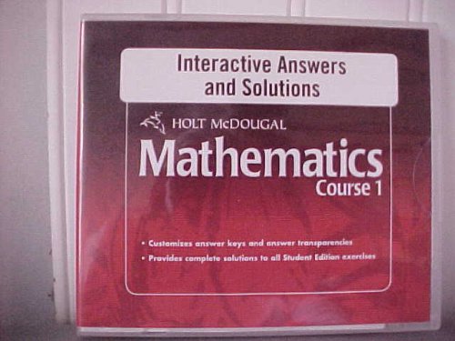 Holt McDougal Mathematics Course 1 Interactive Answers and Solutions CD-ROM