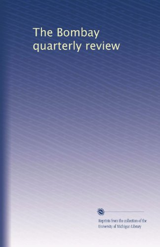 The Bombay quarterly review