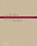 Framework for Marketing Management (text only) 4 edition by P.Kotler.K. Keller