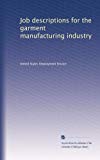 Job descriptions for the garment manufacturing industry