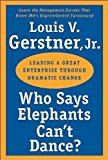 Who Says Elephants Can't Dance (text only) by L. V. Gerstner