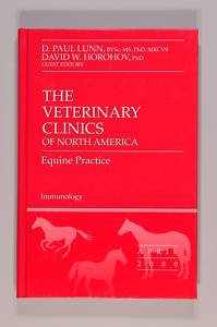 Immunology (The Veterinary Clinics of North America: Equine Practice, Volume 16, Number 1)