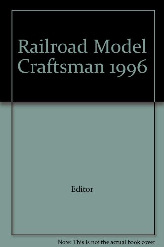 Railroad Model Craftsman 1996