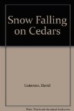 Snow Falling on Cedars