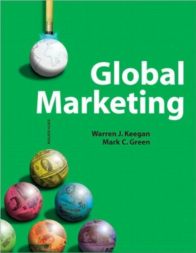 Global Marketing (6th Edition) (text only)6 edition by W.J. Keegan.M.Green