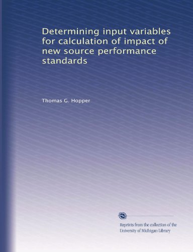 Determining input variables for calculation of impact of new source performance standards