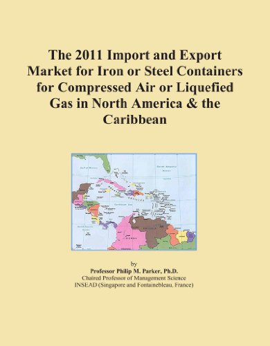 The 2011 Import and Export Market for Iron or Steel Containers for Compressed Air or Liquefied Gas in North America & the Caribbean