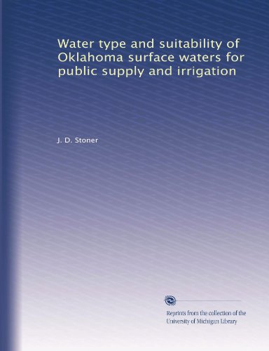 Water type and suitability of Oklahoma surface waters for public supply and irrigation
