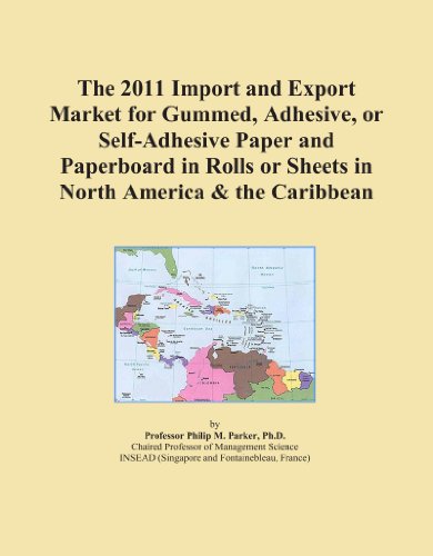 The 2011 Import and Export Market for Gummed, Adhesive, or Self-Adhesive Paper and Paperboard in Rolls or Sheets in North America & the Caribbean