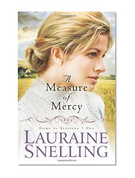A Measure of Mercy (Home to Blessing Series #1)