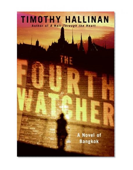 The Fourth Watcher: A Novel of Bangkok