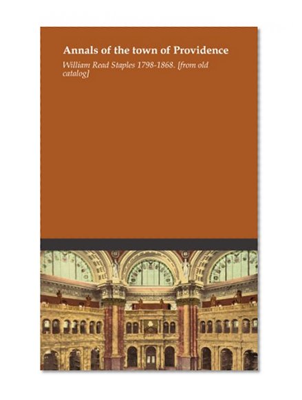 Annals of the town of Providence