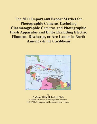 The 2011 Import and Export Market for Photographic Cameras Excluding Cinematographic Cameras and Photographic Flash Apparatus and Bulbs Excluding Electric ... Arc Lamps in North America & the Caribbean